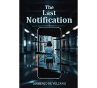 The Last Notification