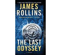The Last Odyssey: A Sigma Force Novel
