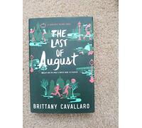 The Last of August