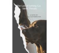 The Last of Letting Go: Silent Threats