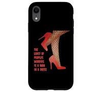 The Last Of Peoples Worries Is A Man In A Dress Trascinare Citazione Custodia per iPhone XR
