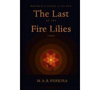 The Last of the Fire Lilies: 1