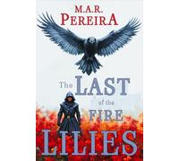 THE LAST OF THE FIRE LILIES