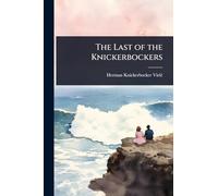 The Last of the Knickerbockers
