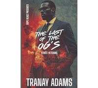 THE LAST OF THE OGS: Street Veterans