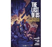 The last of us. Il sogno americano