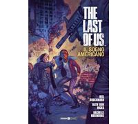 The last of us. Il sogno americano