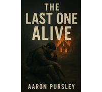 The Last One Alive