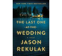The Last One at the Wedding: A Novel