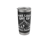 The Last One Up conta ancora umorismo divertente escursionismo in montagna Bicchiere termico in acciaio inox doppia parete