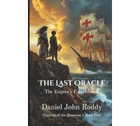 The Last Oracle: The Empire's Final Breath