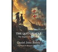 The Last Oracle: The Empire's Final Breath