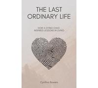 The Last Ordinary Life