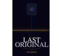The Last Original: A Novel of Memory, Murder, and What Remains: 1