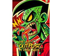 The Last Outpost Vol. 1