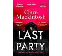 The last party: The twisty new mystery and instant Sunday Times bestseller: 1