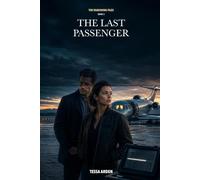 The Last Passenger: A Paranormal Romantic Suspense Novel