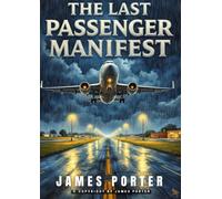 The Last Passenger Manifest