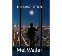 THE LAST PATIENT