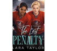 The Last Penalty: An Enemies to Lovers Hockey Romance