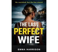 THE LAST PERFECT WIFE: 1