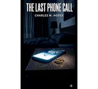 The Last Phone Call