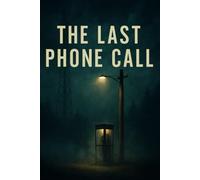 The Last Phone Call