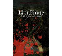 The Last Pirate: A Tale from Neverland - Wenzel Jonathan M.