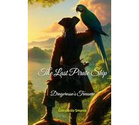 The Last Pirate Ship: Dragorosso's Treasure