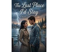 The Last Place I’d Stay: Some Places Never Let You Leave