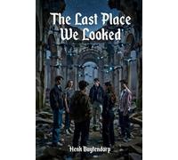 The Last Place We Looked