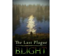 The Last Plague: Blight (PC) Steam Key GLOBAL
