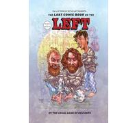 THE LAST PODCAST O LAST COMIC BOOK ON THE LEFT Vol. 3 - Delu (Copertina rigida)