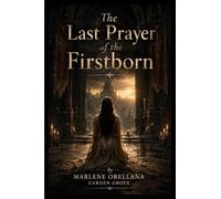 The Last Prayer of the Firstborn