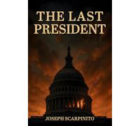 The Last President