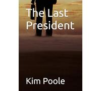 The Last President