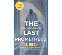 The Last Prometheus