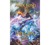 The Last Quest (Loner Book #10): LitRPG Series