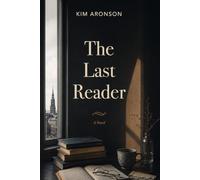 The Last Reader: A Novel