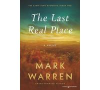 The Last Real Place