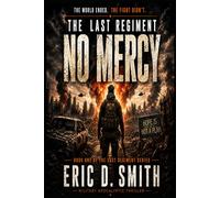 The Last Regiment: No Mercy