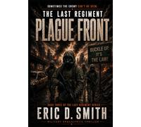 The Last Regiment: Plague Front