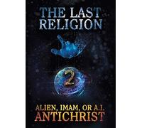 The Last Religion 2