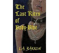 The Last Rites of Baby-Blue