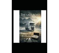 THE LAST ROAD