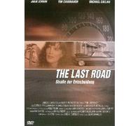 The Last Road - Strasse der Entscheidung