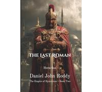 The Last Roman: Heraclius