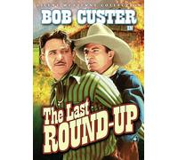 The Last Round-Up Silent (DVD) Bob Custer Hazel Mills Bud Osborne Hank Bell