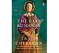 Tracy Chevalier The Last Runaway (Tascabile)