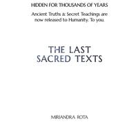 The Last Sacred Texts